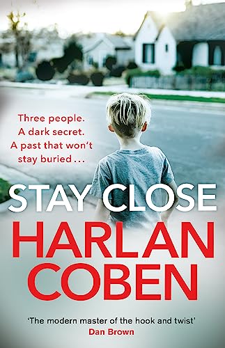 Stay Close: A gripping thriller from the #1 bestselling creator of hit Netflix show Fool Me Once von Orion
